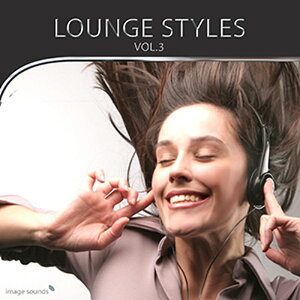 IMAGE SOUNDS LOUNGE STYLES 03(IC[i)(2Ԉȓɔ[i) vOC\tg