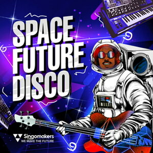 SINGOMAKERS SPACE FUTURE DISCO(�I�����C���[�i)(2���Ԉȓ��ɔ[�i) �v���O�C���\�t�g