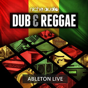 NICHE AUDIO DUB & REGGAE - ABLETON LIVE(�I�����C���[�i)(2���Ԉȓ��ɔ[�i) �v���O�C���\�t�g
