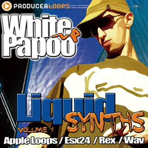 PRODUCER LOOPS WHITE PAPOO: LIQUID SYNTHS VOL 1(IC[i)(2Ԉȓɔ[i) vOC\tg