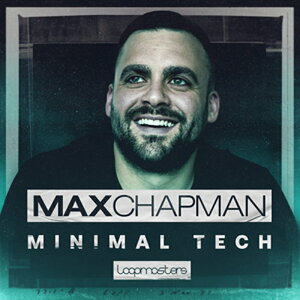 LOOPMASTERS MAX CHAPMAN - MINIMAL TECH(IC[i)(2Ԉȓɔ[i) vOC\tg