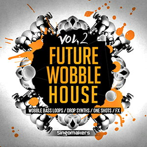 SINGOMAKERS FUTURE WOBBLE HOUSE VOL. 2(�I�����C���[�i)(2���Ԉȓ��ɔ[�i) �v���O�C���\�t�g