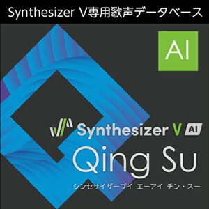 AHS Synthesizer V AI Qing Su(IC[i)(2Ԉȓɔ[i) \tgEFA