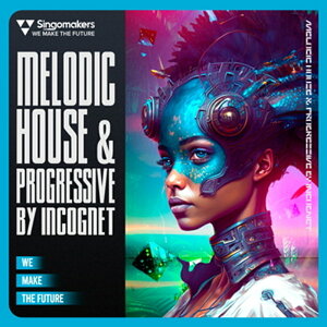 SINGOMAKERS MELODIC HOUSE & PROGRESSIVE BY INCOGNET(�I�����C���[�i)(2���Ԉȓ��ɔ[�i) �v���O�C���\�t�g