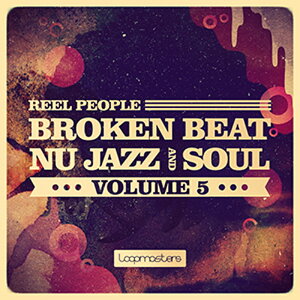 LOOPMASTERS REEL PEOPLE / BROKEN BEAT�C NU JAZZ & SOUL 5(�I�����C���[�i)(2���Ԉȓ��ɔ[�i) �v���O�C���\�t�g