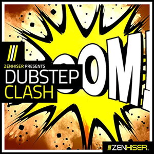 ZENHISER DUBSTEP CLASH(IC[i)(2Ԉȓɔ[i) vOC\tg