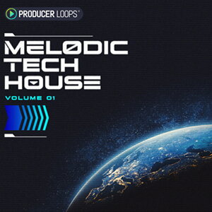 PRODUCER LOOPS MELODIC TECH HOUSE VOL 1(�I�����C���[�i)(2���Ԉȓ��ɔ[�i) �v���O�C���\�t�g