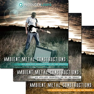 PRODUCER LOOPS AMBIENT METAL CONSTRUCTIONS BUNDLE (VOLS 1-3)(IC[i)(2Ԉȓɔ[i) vOC\tg