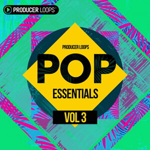 PRODUCER LOOPS POP ESSENTIALS VOL 3(�I�����C���[�i)(2���Ԉȓ��ɔ[�i) �v���O�C���\�t�g