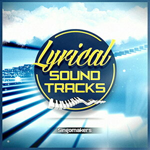 SINGOMAKERS LYRICAL SOUNDTRACKS(�I�����C���[�i)(2���Ԉȓ��ɔ[�i) �v���O�C���\�t�g