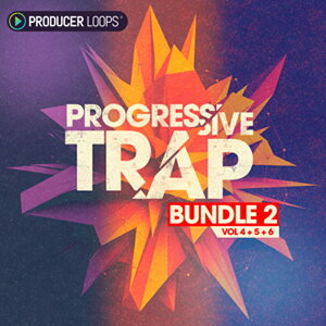 PRODUCER LOOPS PROGRESSIVE TRAP BUNDLE (VOLS 4-6)(IC[i)(2Ԉȓɔ[i) vOC\tg