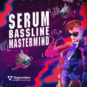 SINGOMAKERS SERUM BASSLINE MASTERMIND(�I�����C���[�i)(2���Ԉȓ��ɔ[�i) �v���O�C���\�t�g