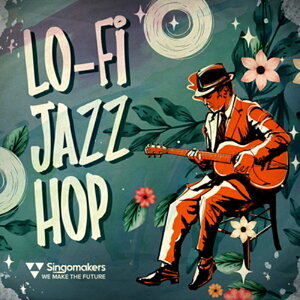 SINGOMAKERS LO-FI JAZZ HOP(�I�����C���[�i)(2���Ԉȓ��ɔ[�i) �v���O�C���\�t�g