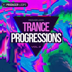 PRODUCER LOOPS TRANCE PROGRESSIONS VOL 2(�I�����C���[�i)(2���Ԉȓ��ɔ[�i) �v���O�C���\�t�g