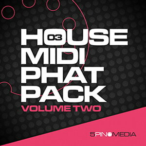 5PIN MEDIA HOUSE MIDI PHAT PACK VOL .2(�I�����C���[�i)(2���Ԉȓ��ɔ[�i) �v���O�C���\�t�g