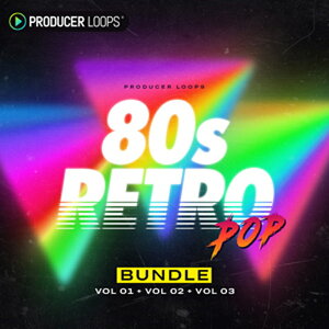 PRODUCER LOOPS 80S RETRO POP BUNDLE (VOLS 1-3)(�I�����C���[�i)(2���Ԉȓ��ɔ[�i) �v���O�C���\�t�g