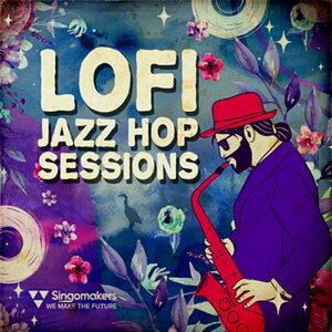 SINGOMAKERS LOFI JAZZ HOP SESSIONS(�I�����C���[�i)(2���Ԉȓ��ɔ[�i) �v���O�C���\�t�g