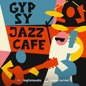 BIG FISH AUDIO yrbOtBbVI[fBIZ[IzGYPSY JAZZ CAFE(IC[i)(2Ԉȓɔ[i) vOC\tg