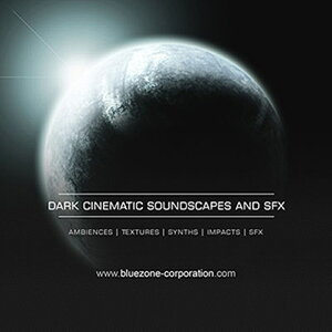 BLUEZONE DARK CINEMATIC SOUNDSCAPES AND SOUND EFFECTS(IC[i)(2Ԉȓɔ[i) vOC\tg