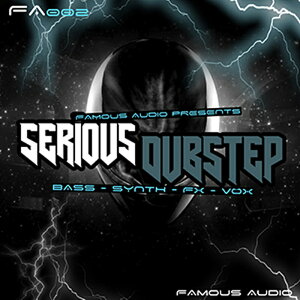 FAMOUS AUDIO SERIOUS DUBSTEP(IC[i)(2Ԉȓɔ[i) vOC\tg