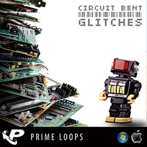 PRIME LOOPS CIRCUIT BENT GLITCHES(IC[i)(2Ԉȓɔ[i) vOC\tg