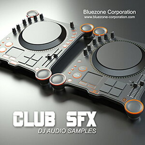 BLUEZONE CLUB SFX - DJ AUDIO SAMPLES(IC[i)(2Ԉȓɔ[i) vOC\tg