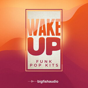 BIG FISH AUDIO WAKE UP - FUNK POP KITS(�I�����C���[�i)(2���Ԉȓ��ɔ[�i) �v���O�C���\�t�g