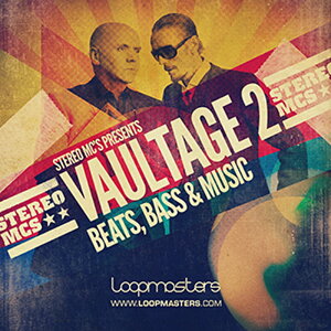 LOOPMASTERS STEREO MC'S PRESENTS VAULTAGE 2(IC[i)(2Ԉȓɔ[i) vOC\tg