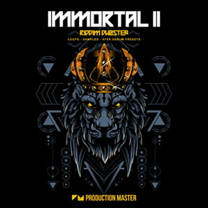PRODUCTION MASTER yubNINgpXubNtCf[IzIMMORTAL 2 - RIDDIM DUBSTEP(IC[i)(2Ԉȓɔ[i) vOC\tg