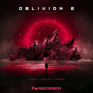 PRODUCTION MASTER yubNINgpXubNtCf[IzOBLIVION 2 - DEEP DUBSTEP(IC[i)(2Ԉȓɔ[i) vOC\tg