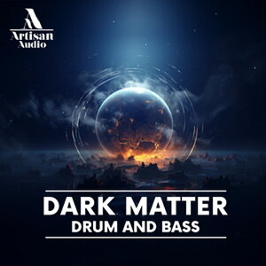 ARTISAN AUDIO DARK MATTER DRUM & BASS(IC[i)(2Ԉȓɔ[i) vOC\tg