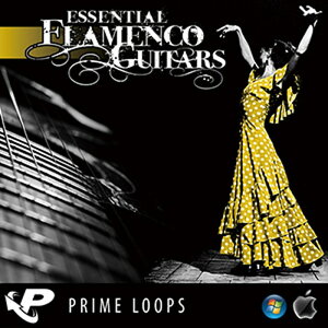 PRIME LOOPS ESSENTIAL FLAMENCO GUITARS(IC[i)(2Ԉȓɔ[i) vOC\tg