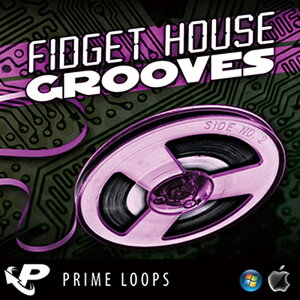PRIME LOOPS FIDGET HOUSE GROOVES(�I�����C���[�i)(2���Ԉȓ��ɔ[�i) �v���O�C���\�t�g