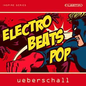 UEBERSCHALL ELECTRO BEATS POP / ELASTIK(IC[i)(2Ԉȓɔ[i) \tgEFA