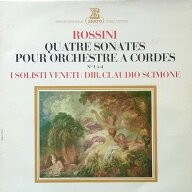 【中古】LP Gioacchino Rossini , I Solisti Quatre Sonates Pour Orchestre A Cordes Nos 1 A 4 STU7048…