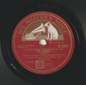 【中古】英78RPM/SP Tommy Dorsey &amp; His Orchestra Yes Indeed! / Loose Lid Special B9344 His Masters Voice /00500