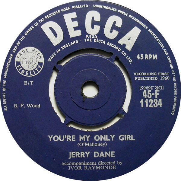 【中古】英7” Jerry Dane Youre My Only Girl 45F11234 Decca /00080
