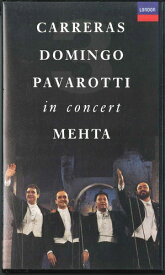 【中古】米VHS Carreras Domingo Pavarotti, Zubin Mehta Carreras Domingo Pavarotti In Concert 0712233 LONDON CLASSIC /00300