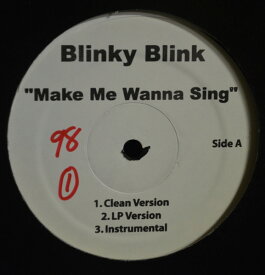 【中古】米12” Blinky Blink Make Me Wanna Sing / Love Zone NONE NOT ON LABEL /00250