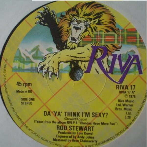 【中古】英7” Rod Stewart Da Ya Think Im Sexy? RIVA17 Riva /00080