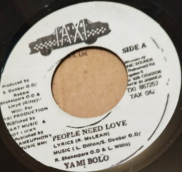 【中古】ジャマイカ7” Yami Bolo People Need Love TAX042 Taxi /00080