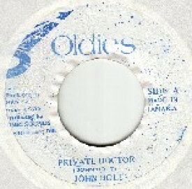 【中古】ジャマイカ7” John Holt Private Doctor NONE Sonic Sounds Oldies /00080