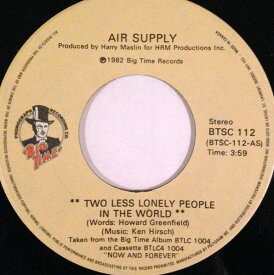 【中古】加7” Air Supply Two Less Lonely People In The World BTSC112 Big Time Phonograph /00080