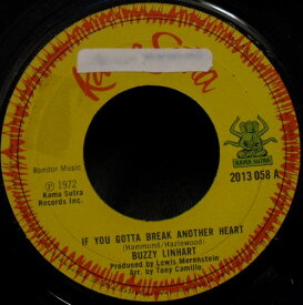 【中古】英7” Buzzy Linhart If You Gotta Break Another Heart 2013058 Kama Sutra /00080