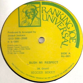 【中古】米12” Nigger Mikey / Apache Scratchy Bush Mi Respect / When Mi Start RJ001 Ranking Joe Universa /00250