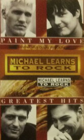 【中古】印Cassette Michael Learns To Rock Paint My Love - Greatest Hits EMI8533494 Medley Records /00110