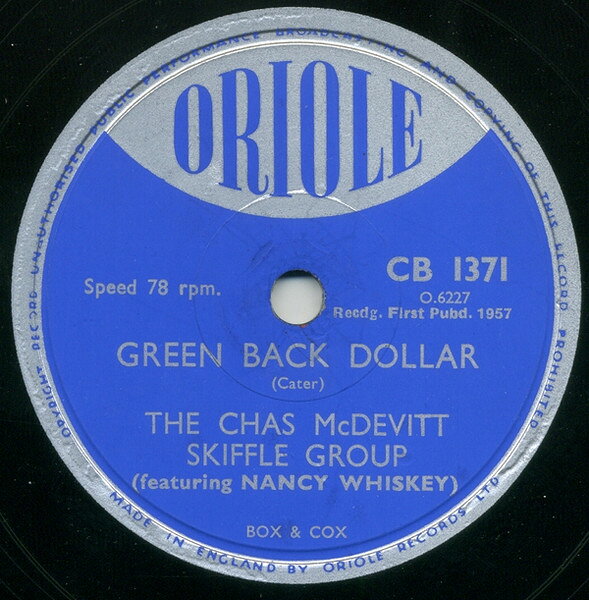【中古】英78RPM/SP The Chas McDevitt Skiffle Group Green Back Dollar / Im Satisfied CB1371 Oriole /00500