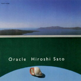 【中古】CD 佐藤博 Oracle TOCT9706 EASTWORLD /00110