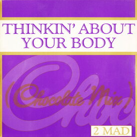 【中古】7” 2-Mad Thinkin About Your Body BLR37 Big Life /00080