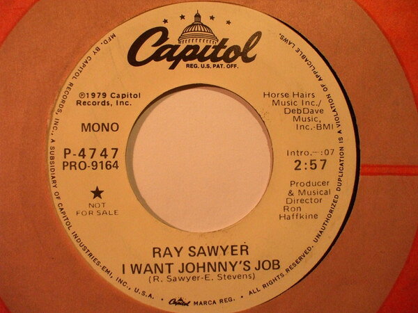 【中古】米7” Ray Sawyer I Want Johnnys Job P4747PROMO CAPITOL /00080